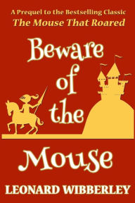 Title: Beware Of The Mouse, Author: Leonard Wibberley