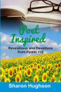 Poet Inspired: Revelations and Devotions from Psalm 119