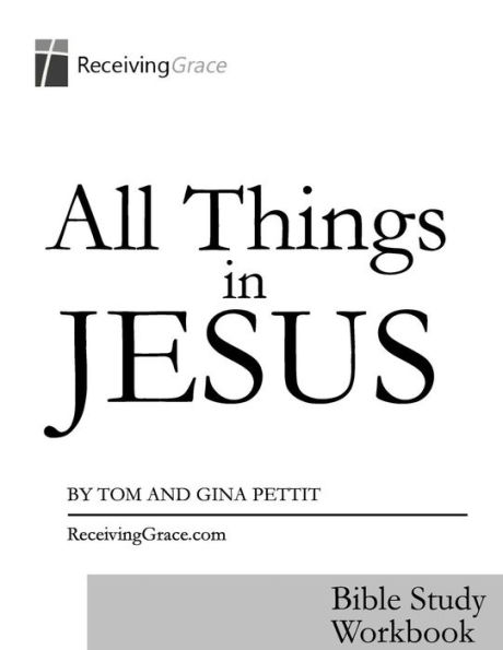 All Things in Jesus: Bible Sudy Workbook