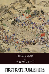 Title: China's Story, Author: William Griffis