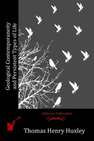 Geological Contemporaneity and Persistent Types of Life