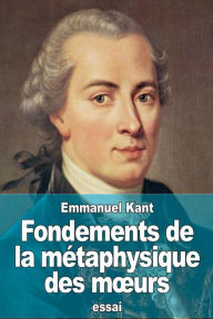 Title: Fondements de la mï¿½taphysique des moeurs, Author: Victor Delbos