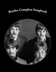 Title: Beatles Complete Songbook: Beatles Easy Read Complete Songbook, Author: Sal G
