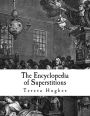 The Encyclopedia of Superstitions: A Complete List of Superstitions from Around the World