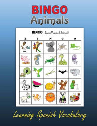 Title: Bingo: Animals (Learning Spanish Vocabulary), Author: C Mahoney