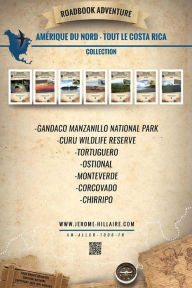 Title: Roadbook Adventure Intégrale Costa Rica Amérique du Nord, Author: Eric Castera