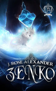 Title: Zenko, Author: J Rose Alexander