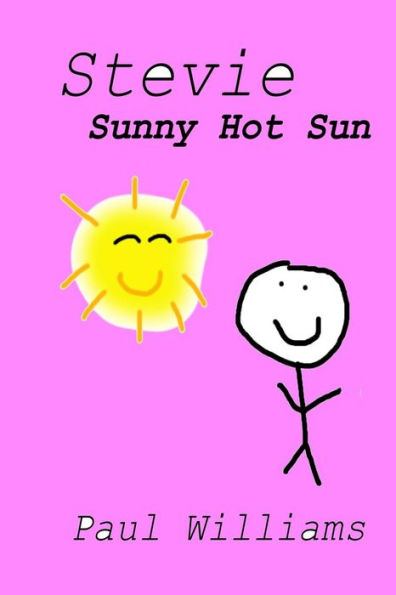 Stevie - Sunny Hot Sun: DrinkyDink Rhymes
