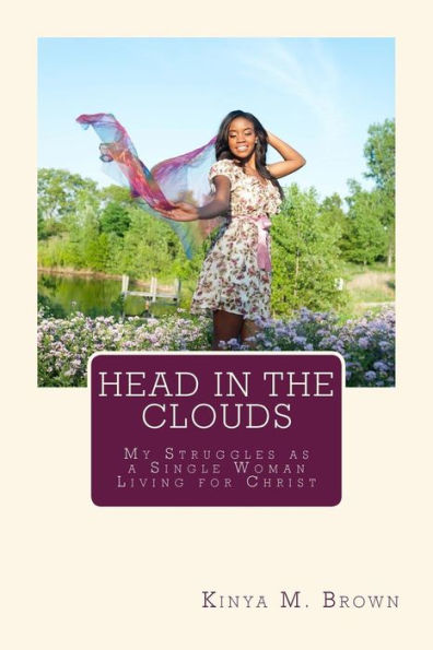 Head in the Clouds: My Struggles as a Single Woman Living for Christ