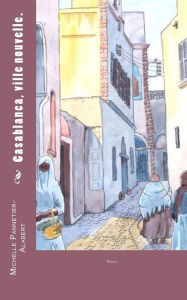 Title: Casablanca, Ville Nouvelle, Author: Michelle Pannetier-Alabert