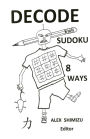 Decode Sudoku 8 Ways