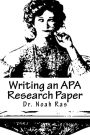 Writing an APA Research Paper: American Psychological Association 2015