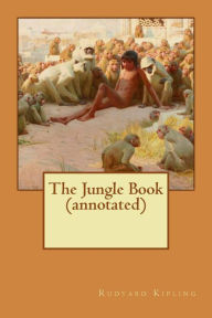 Title: The Jungle Book (annotated), Author: Rudyard Kipling