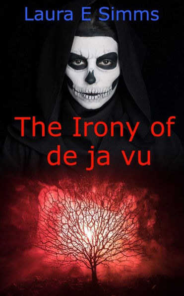 The Irony of de ja vu