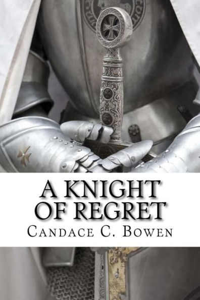 A Knight of Regret: Knight Series Book 5