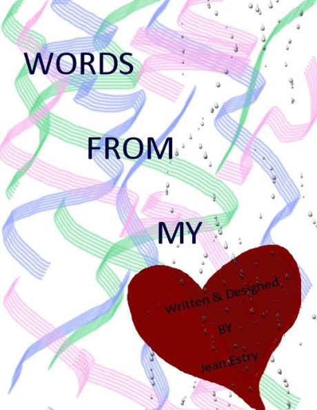 Words from my Heart: Poems