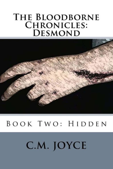 The Bloodborne Chronicles: Book Two: Desmond