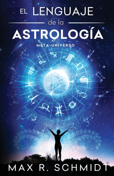 El Lenguaje de la Astrología