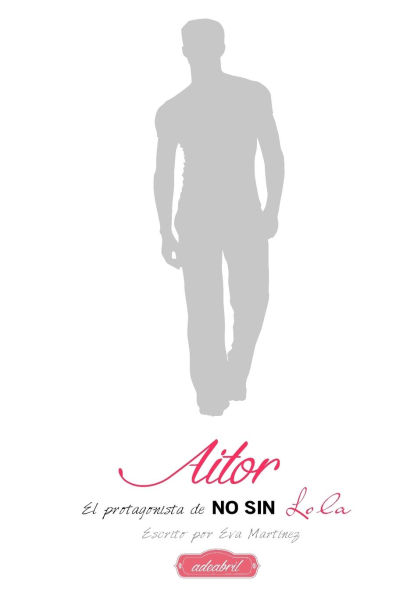 Aitor: El protagonista de No sin Lola