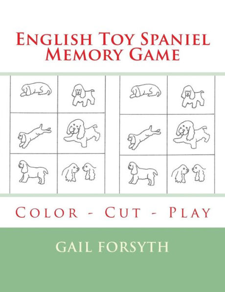 English Toy Spaniel Memory Game: Color - Cut - Play