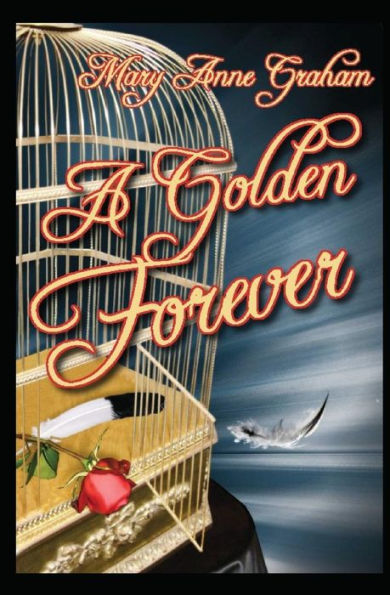A Golden Forever: Book Two of the Forever Series