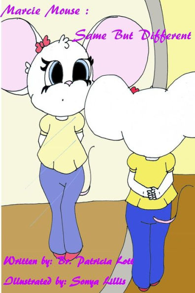 Marcie Mouse: Same but Different