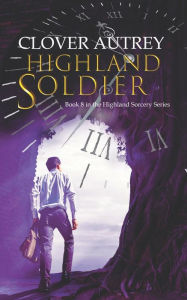 Title: Highland Soldier, Author: Clover Autrey