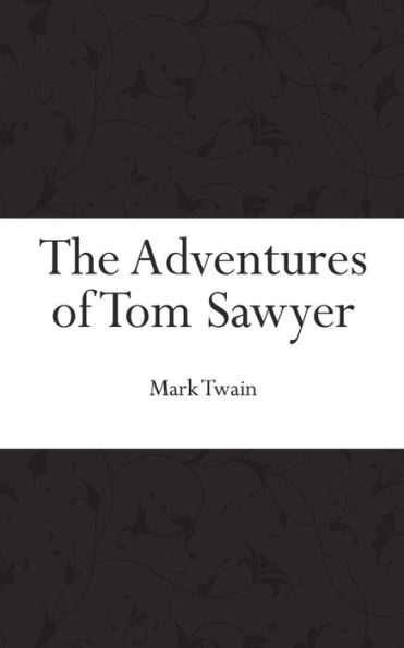 The Adventures of Tom Sawyer