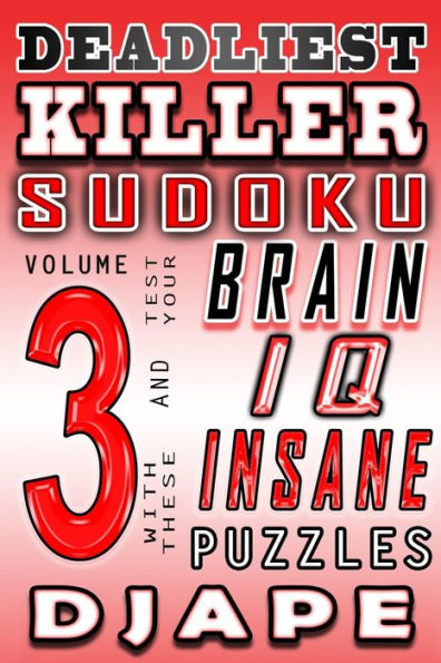 Deadliest Killer Sudoku: Test your BRAIN and IQ with these INSANE puzzles