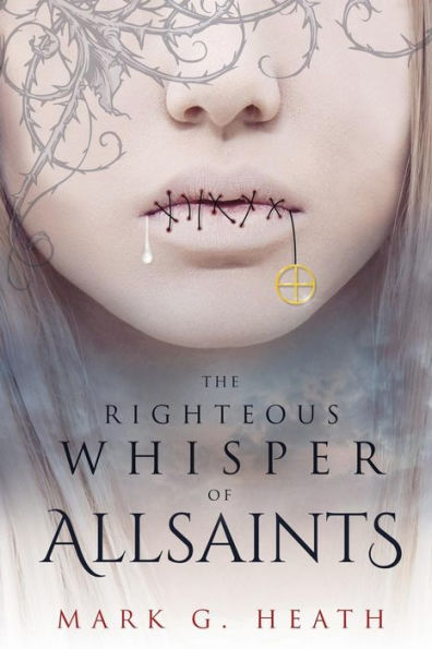 The Righteous Whisper of Allsaints