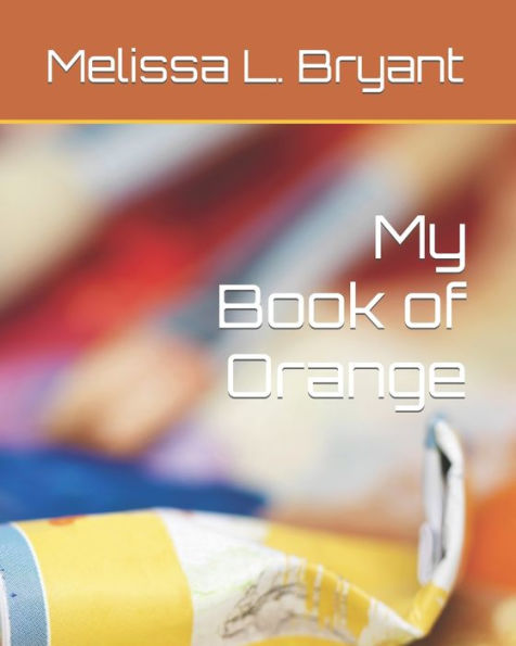 My Book of Orange