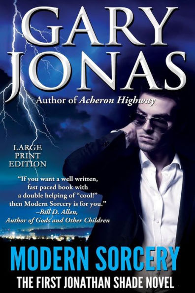 Modern Sorcery - Large Print Edition: The First Jonathan Shade Novel