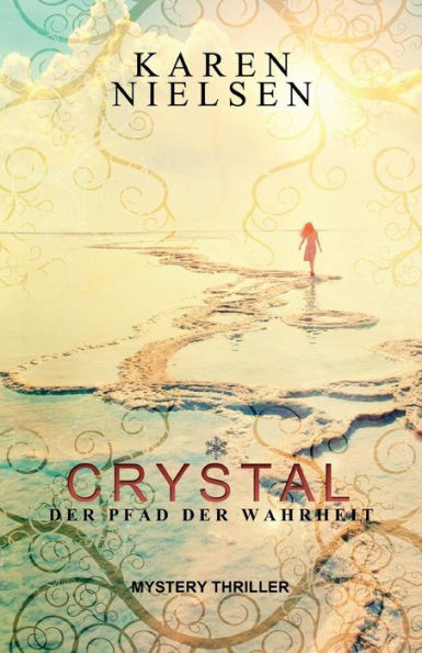 Crystal: Der Pfad der Wahrheit