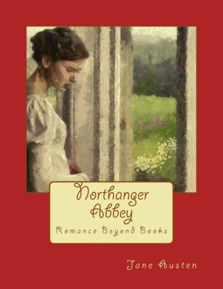 Northanger Abbey Romance Beyond Bookspaperback - 