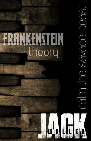 Frankenstein Theory