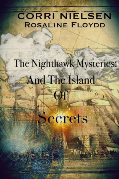 Nighthawk Mysteries: And the Island Of Secrets