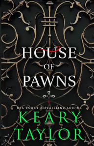 Title: House of Pawns, Author: Keary Taylor