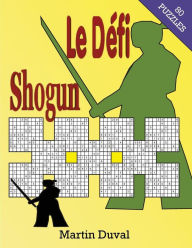 Title: Le défi Shogun 1, Author: Martin Duval