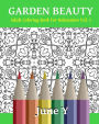 Garden Beauty: Adult Coloring Book for Relaxation