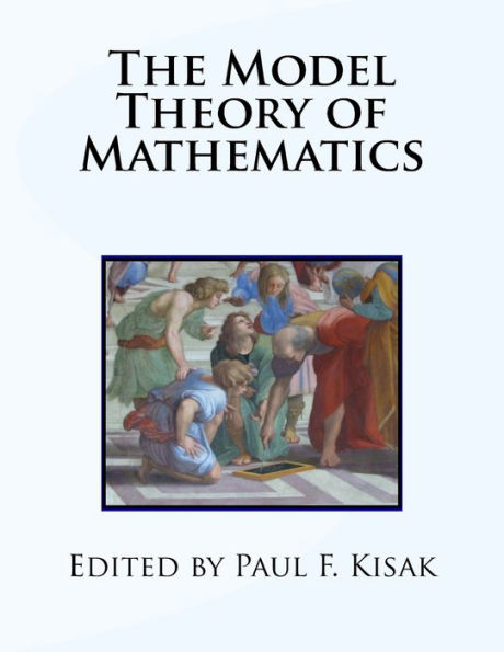 The Model Theory of Mathematics