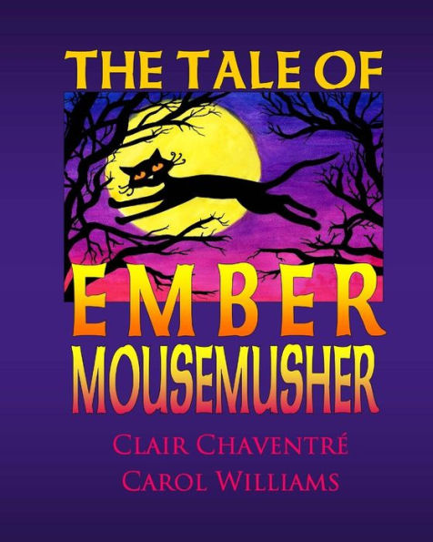 The Tale of Ember Mousemusher