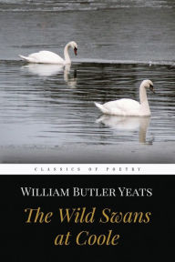 Title: The Wild Swans at Coole, Author: William Butler Yeats