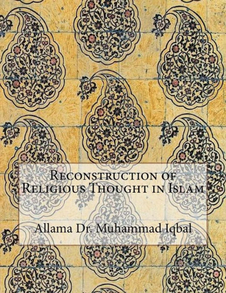 Reconstruction of Religious Thought in Islam