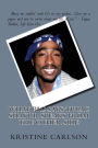What Pac Says: Tupac Shakur Speaks From The Other Side