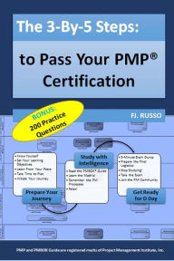 Title: The 3-By-5 Steps: To Pass Your PMP Certification, Author: Fj Russo