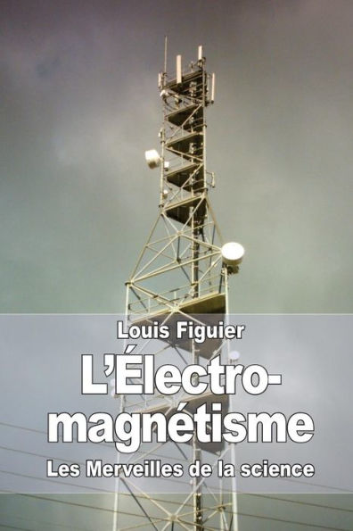 L'ï¿½lectro-magnï¿½tisme