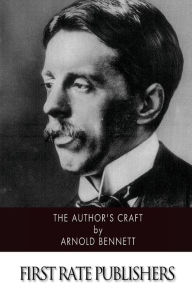 Title: The Author's Craft, Author: Arnold Bennett