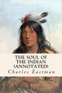 The Soul of the Indian (annotated)