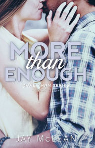 Title: More Than Enough, Author: Jay McLean