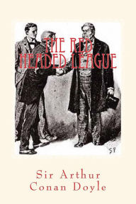 Title: The Red Headed League: Illustrated Edition, Author: D Gardner